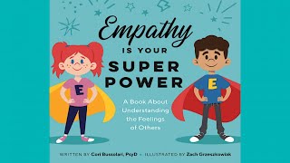 Empathy Is Your Superpower A Book About Understanding the Feelings of Others by Cori Bussolari [upl. by Bryn]