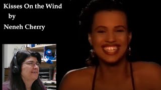 Kisses On the Wind by Neneh Cherry  Music Reaction Video [upl. by Ecnerual]