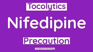 Nifedipine Precaution as Tocolytic Agent [upl. by Johiah]