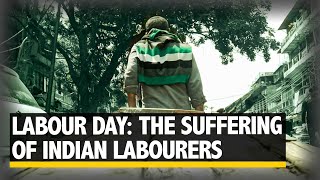 Its a Dark Labour Day for Indian Labourers in Lockdown  The Quint [upl. by Magnusson]