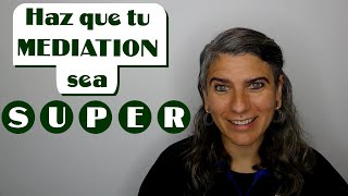 MEDIATION cómo evitar ERRORES COMUNES y que tu MEDIATION sea SUPER 🥳 [upl. by Josiah806]