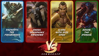 Commander VS S8E1 Razaketh vs Unesh vs Djeru vs Neheb [upl. by Ettelrats480]