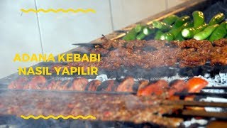 Adana Kebabı Nasıl Yapılır Kebabın Messisi Anlatıyor [upl. by Ahtiekal]