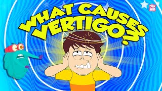 What is Vertigo and What Causes it  Benign Paroxysmal Positional Vertigo  The Dr Binocs Show [upl. by Kenley231]