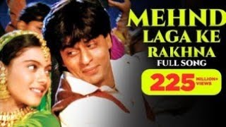 Mehndi laga ke rakhana।D D L J।Kajol Shakhurh KhanLata Mangeshkar।1995।Hit song [upl. by Kaufmann264]