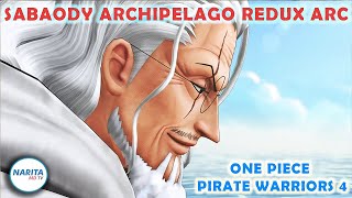 2D3Y Sabaody Archipelago Redux Arc  One Piece Pirate Warriors 4 [upl. by Ibmab456]