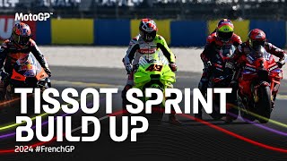 MotoGP TissotSprint Build Up  2024 FrenchGP [upl. by Alauqahs]