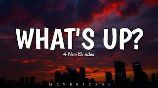 Whats Up lyrics by 4 Non Blondes ♪ [upl. by Ardnajela]