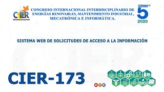 CIER 173 SISTEMA WEB DE SOLICITUDES DE ACCESO A LA INFORMACIÓN [upl. by Atalie]