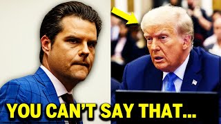 Matt Gaetz SCREWS Trump with Courtroom THREAT [upl. by Gunzburg]