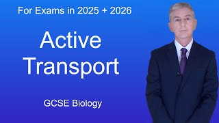 GCSE Biology Revision quotActive Transportquot [upl. by Noicpecnoc704]