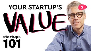 Startup Valuation How to Calculate It  Startups 101 [upl. by Sherrie]