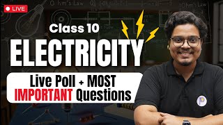 Electricity 10th Class  Most Important Questions  Live Poll  202425 [upl. by Notxarb513]