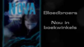 Nova Bloedbroers [upl. by Acinhoj]