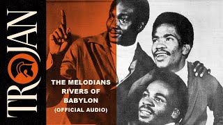 The Melodians  quotRivers Of Babylonquot Official Audio [upl. by Burtis157]