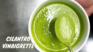 HOW TO MAKE CILANTRO VINAIGRETTE  EASY YUMMY DRESSING [upl. by Nyrat]