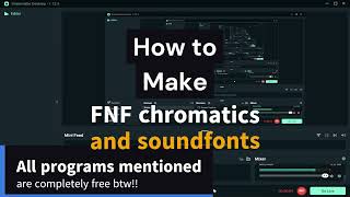 How to make chromatics and soundfonts tutorial FNF [upl. by Anirdna]