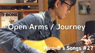 Open Arms  Journey  オープン・アームズ  ジャーニー  弾き語りカバー [upl. by Mendelsohn661]