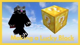 How I made my own Lucky Block 1201 [upl. by Puiia]