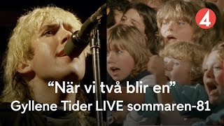 Gyllene Tider ”När vi två blir en”  LIVE 1981  Från dokumentären quotGyllene Tider Parklivquot på TV4 [upl. by Goeger873]