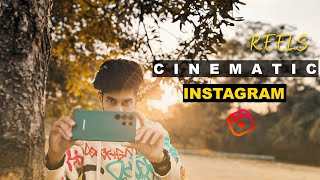 HOW TO SHOOT CINEMATIC REELS FOR INSTAGRAM WITH YOUR MOBILE  MOBILE CINEMATIC VIDEO IDEAS [upl. by Nnav]