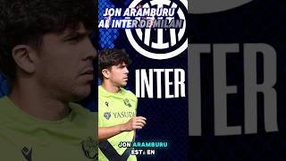 Jon Aramburu al Inter de Milán jonaramburu venezuela lavinotinto atossports futbol fichaje [upl. by Olcott427]