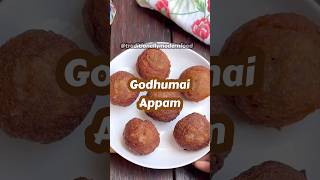 Godhumai appam appam appamrecipe godhumai bananaappam shorts TraditionallyModernFood [upl. by Drew]