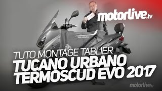 TUTO  Montage tablier TucanoUrbano Termoscud Evo Yamaha Xmax [upl. by Janicki601]