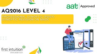 AAT Professional Synoptic  Level 4 Synoptic Revision on MADC  First Intuition [upl. by Ardnal]