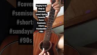 Semisonic Singing in my sleep cover guitar acoustic cover semisonic shorts sundayvibes 90s [upl. by Hemminger]