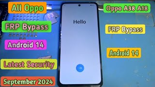 All Oppo FRP Bypass Android 14 Lastest Security September 2024  Oppo A38 A18 FRP Bypass Android 14 [upl. by Neih]