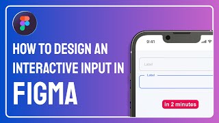 Input Field Interaction Using Interactive Component in figma [upl. by Aicittel124]