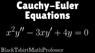 Cauchy  Euler Equations Problem 2 Differential Equations [upl. by Dragon266]