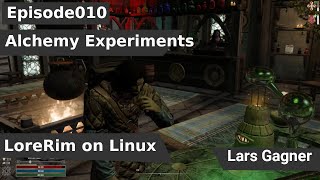 LoreRim 010 Alchemy Experiments Modded Skyrim on Linux [upl. by Alvita]