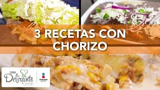 3 recetas con chorizo  Cocina Delirante [upl. by Sadnak69]