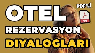 İNGİLİZCE OTEL REZERVASYONU DİYALOGLARI  ÜCRETSİZ PDF [upl. by Gnohc]