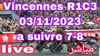 مباشر تحليل الكانتي pronostics PMU quinté du jour vendredi 03 novembre Vincennes live [upl. by Bryant]