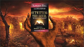 Outwitting The Devil Napoleon Hill The AudioBook That Will Open Your Eyes [upl. by Justinn]