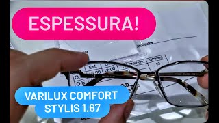 Caso de espessura Varilux Comfort Max Stylis 167 Transitions Crizal UV [upl. by Novyart]