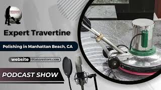 Floor Polishing Services for Travertine Expert Travertine Polishing in Manhattan Beach CA [upl. by Lorenz]