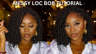 MESSY FAUX LOC BOB  EASY STEPBYSTEP TUTORIAL  PROTECTIVE STYLE  CHEV B [upl. by Ahsoem]