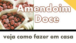 Dica Caseira Como fazer amendoim doce  caramelizado [upl. by Lennaj568]