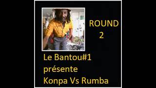 Le Bantou1 Vous presente Konpa vs Rumba Round 2 radiobantoua kompa rumba rumbacongolaise [upl. by Mei655]