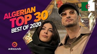 🇩🇿 Top 30 Best Algerian Songs of 2020 Soolking Djalil Palermo Mouh Milano amp more🔥 [upl. by Hgielyk89]