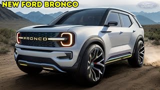 NEW 2025 Ford Bronco Model  Interior and Exterior  First Look [upl. by Reta]