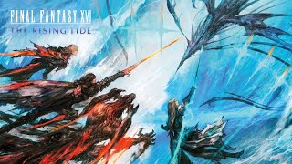 Final Fantasy 16  The Rising Tide Final Fantasy Modus 4 [upl. by Llebanna463]