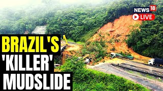 Brazil Mudslide News Live  At least 19 People Dead In Brazil Mudslide  Brazil News LIVE  News18 [upl. by Liddle]