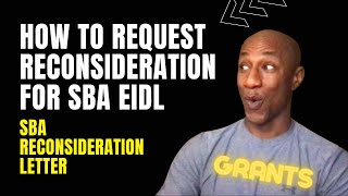 SBA Request Reconsideration for EIDL Loan  How to Write an SBA Reconsideration Email or Letter [upl. by Letney]