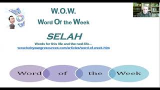 WOW Word Of Week Selah [upl. by Nahtanaj]