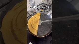 Healthy Moong Dal Dosa ❤️ moongdal dosa healthyfood foodvlog dosarecipe food shorts youtube [upl. by Kezer]